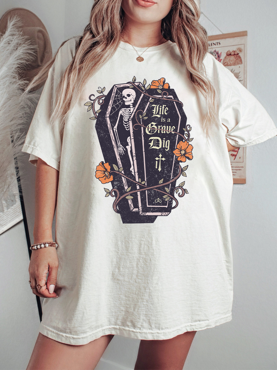 Vintage Life Is A Grave Dig It Tee
