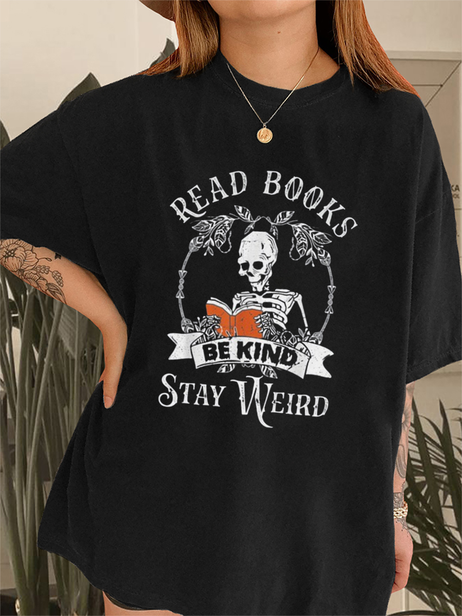 Vintage Read Books Be Kind Stay Weird Skeleton T-Shirt