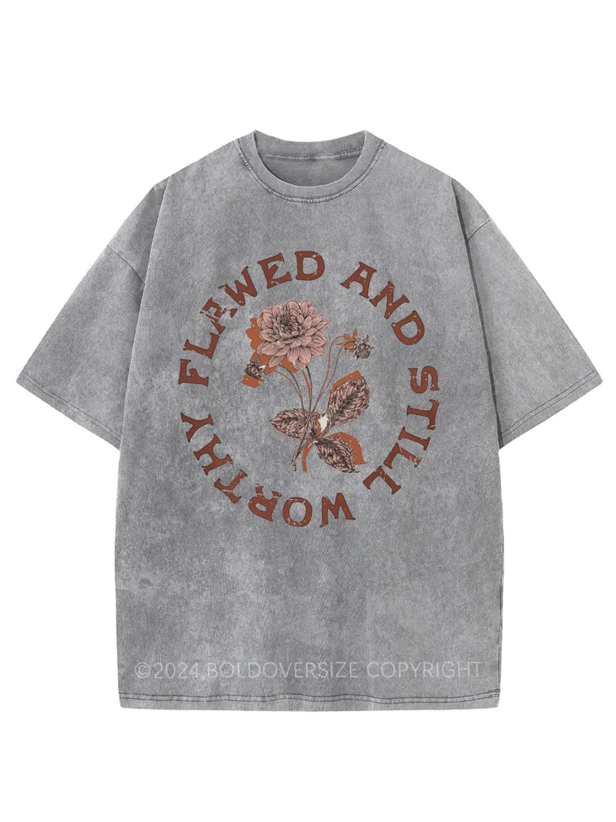 Vintage Flawed And Still Worthy Washed T-Shirt
