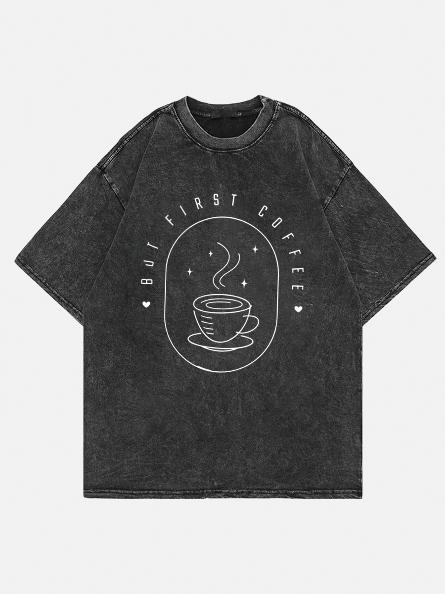 But First Coffee Tee