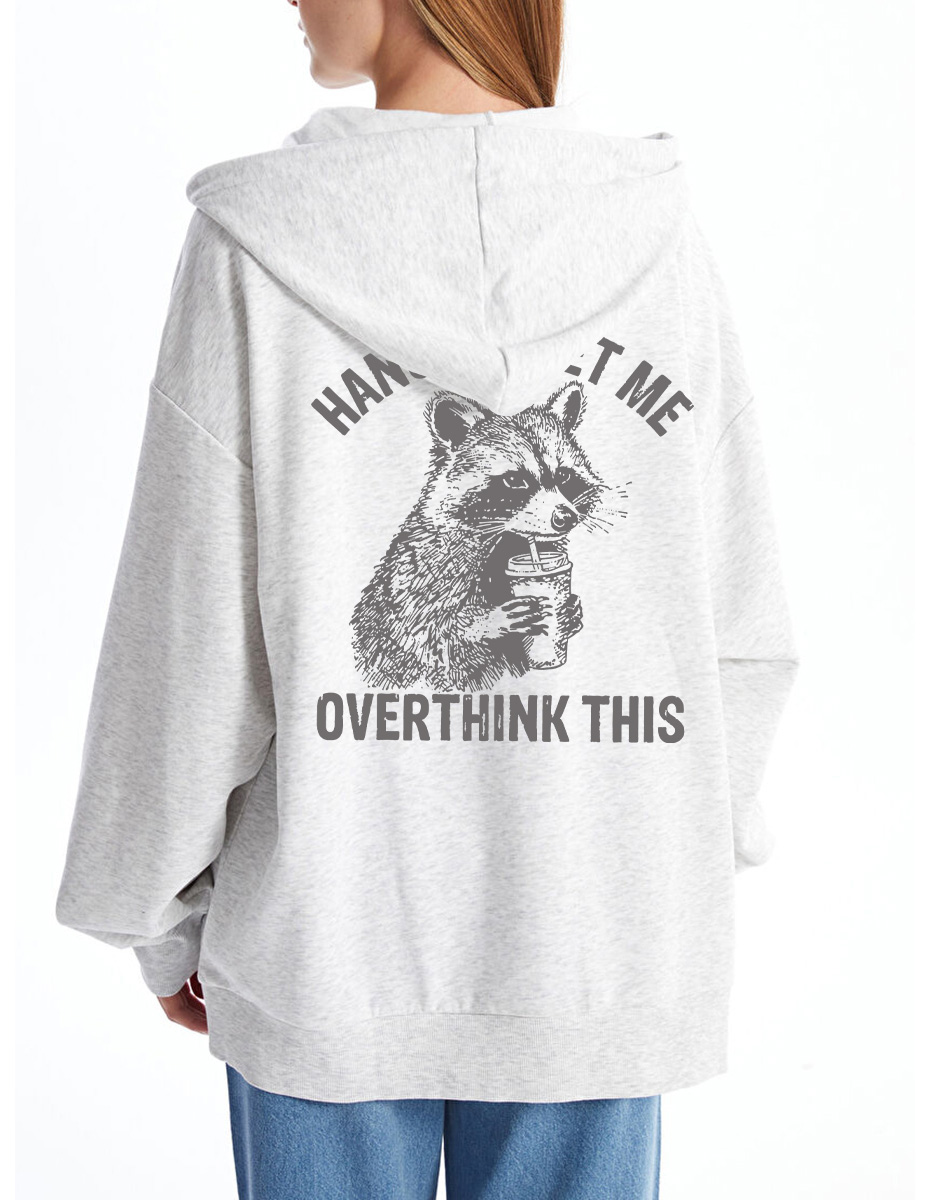 Vintage Hang On Let Me Overthink Tee Zip Hoodie