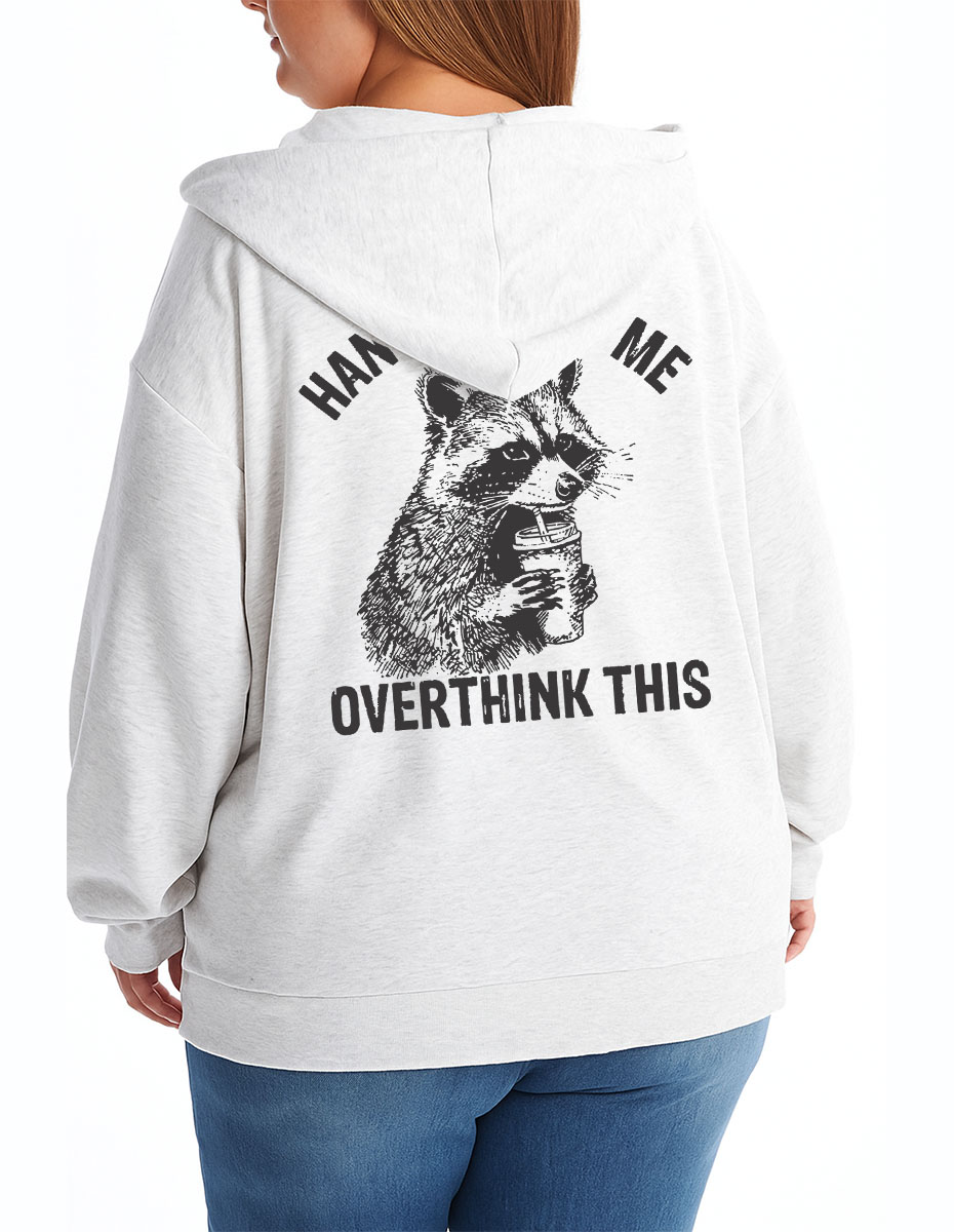 Vintage Hang On Let Me Overthink Zip Hoodie