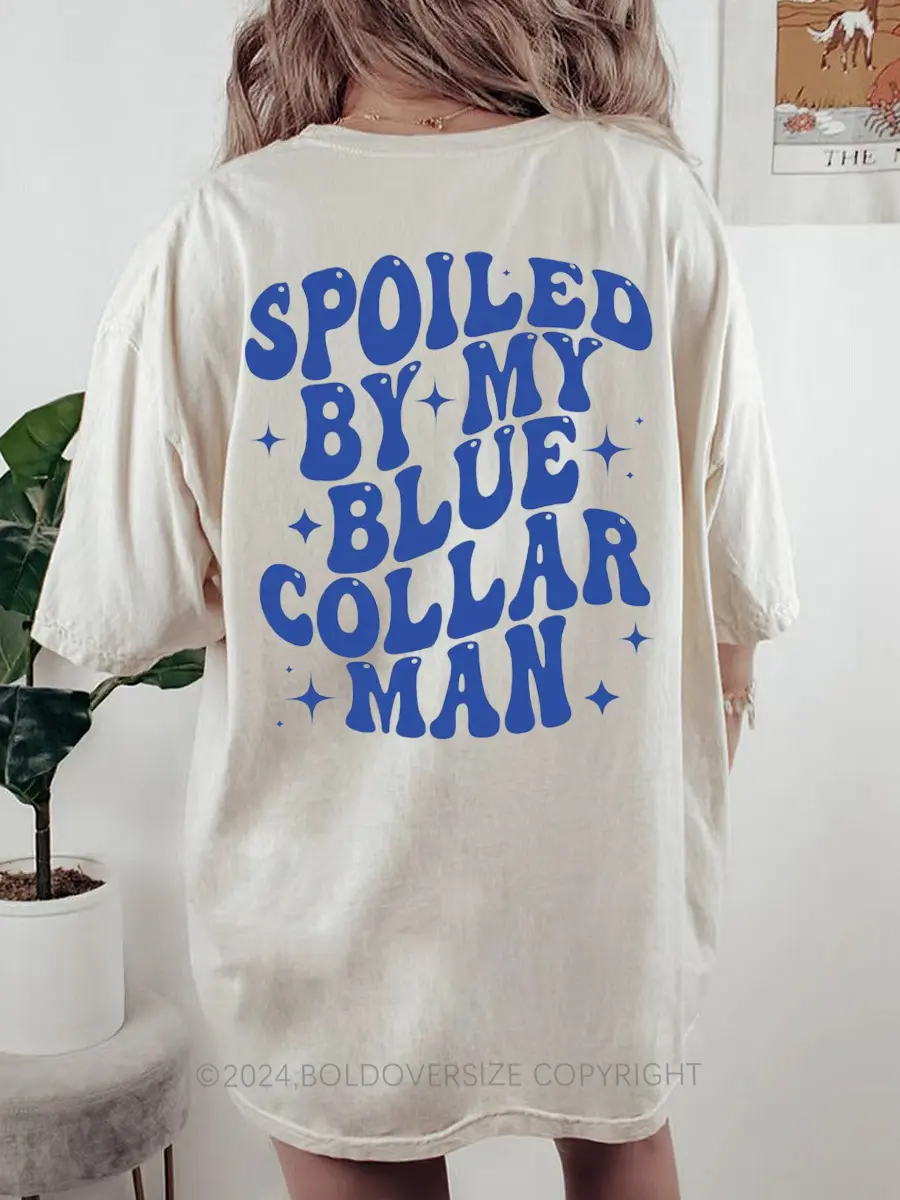Vintage Spoiled By My Blue Collar Man Heavy Tee