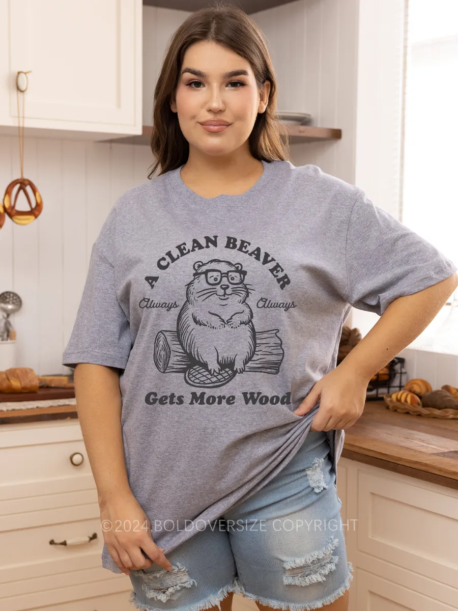 Vintage A Clean Beaver Always Gets More Wood Tee