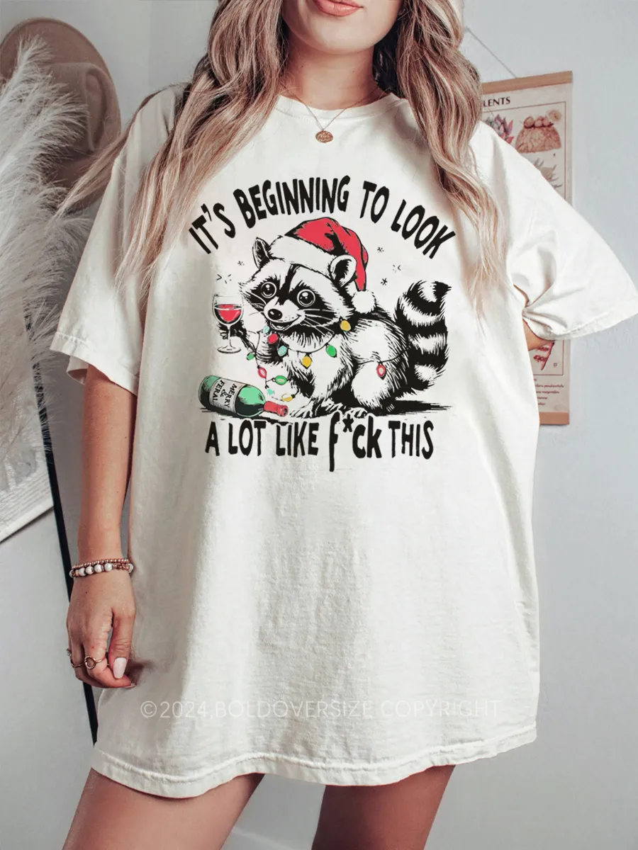 Vintage Its Beginning To Look A Lot Like F*ck This Tee