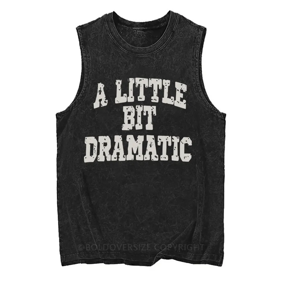 Vintage A Little Bit Dramatic Washed Tank