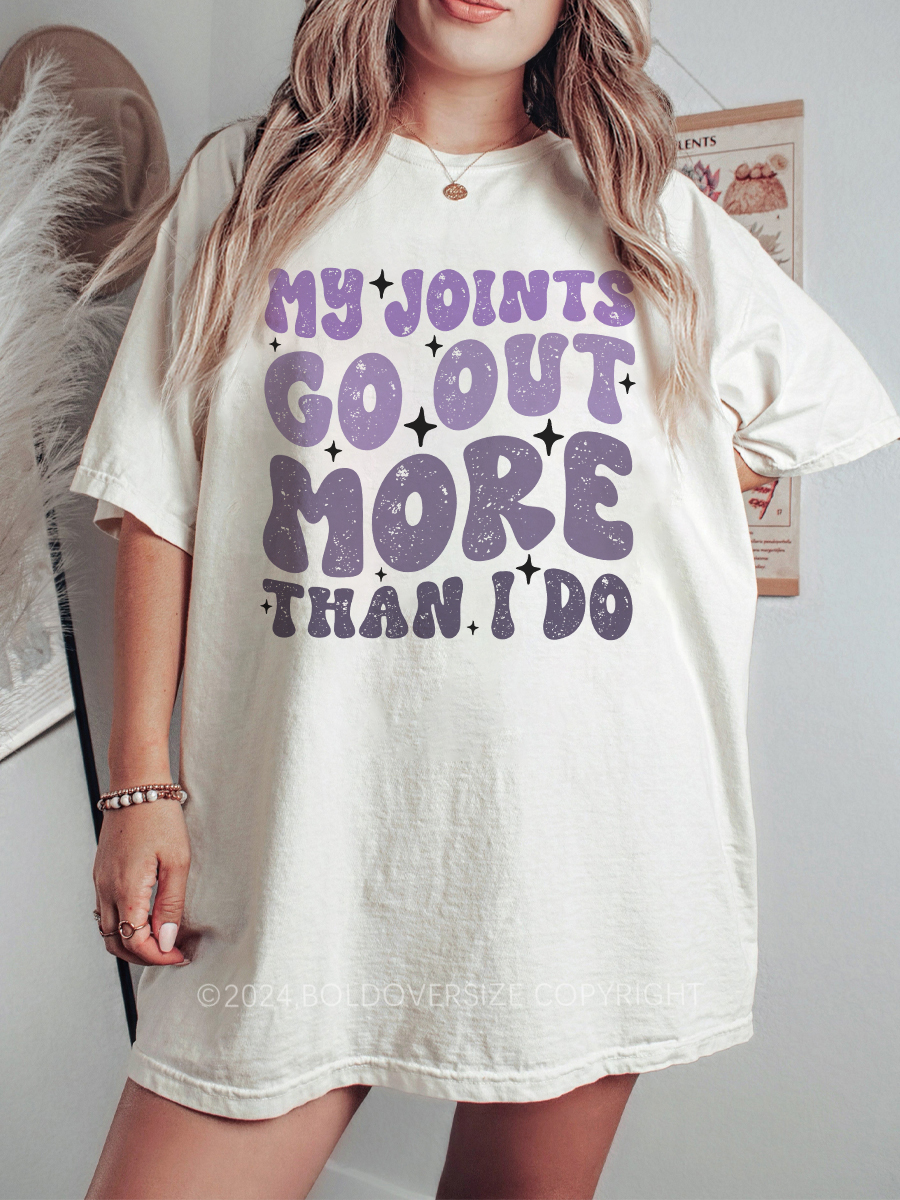 Vintage My Joints Go Out More Than I Do Tee