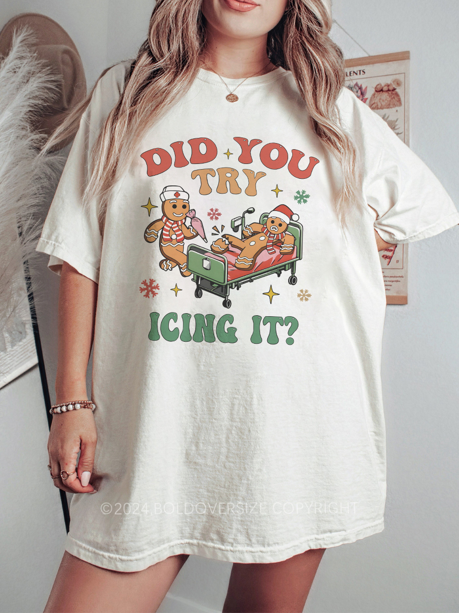 Vintage Did You Try Icing It T-Shirt