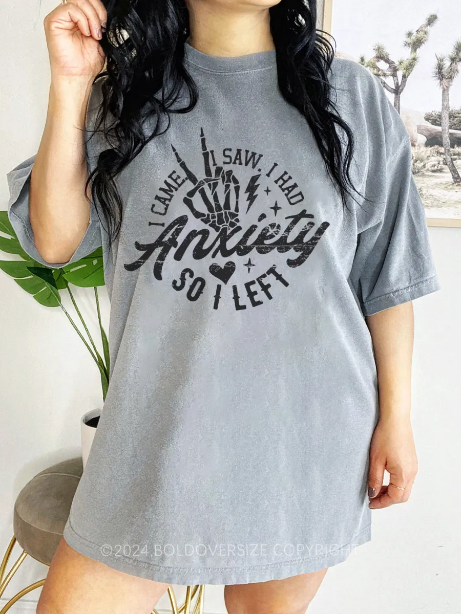 Vintage I Came I Saw I Had Anxiety So I Left Tee