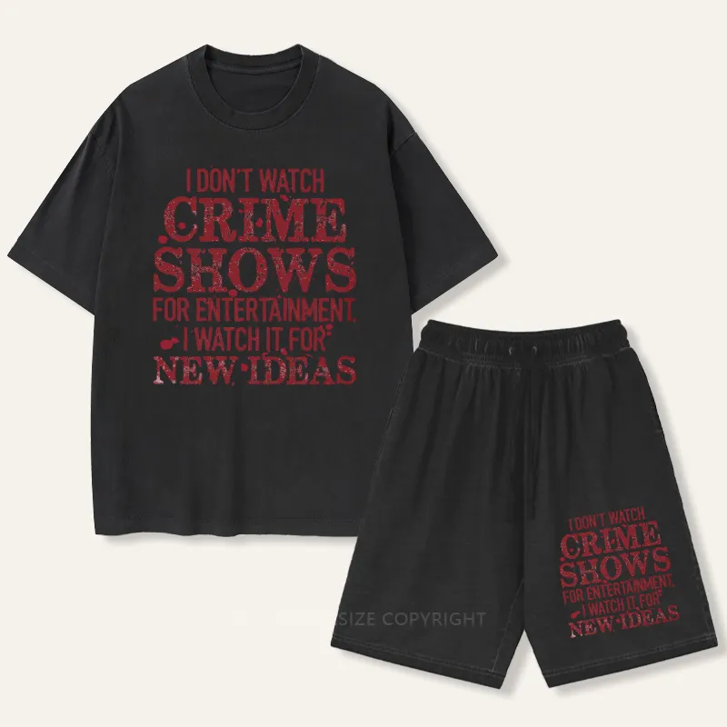 Vintage I Don'T Watch Crime Shows For EntertainmentGradient Washed Suit