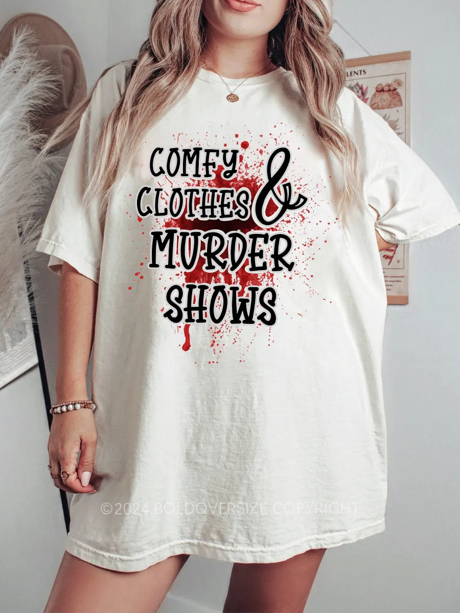 Vintage Comfy Clothes And Murder Shows Tee