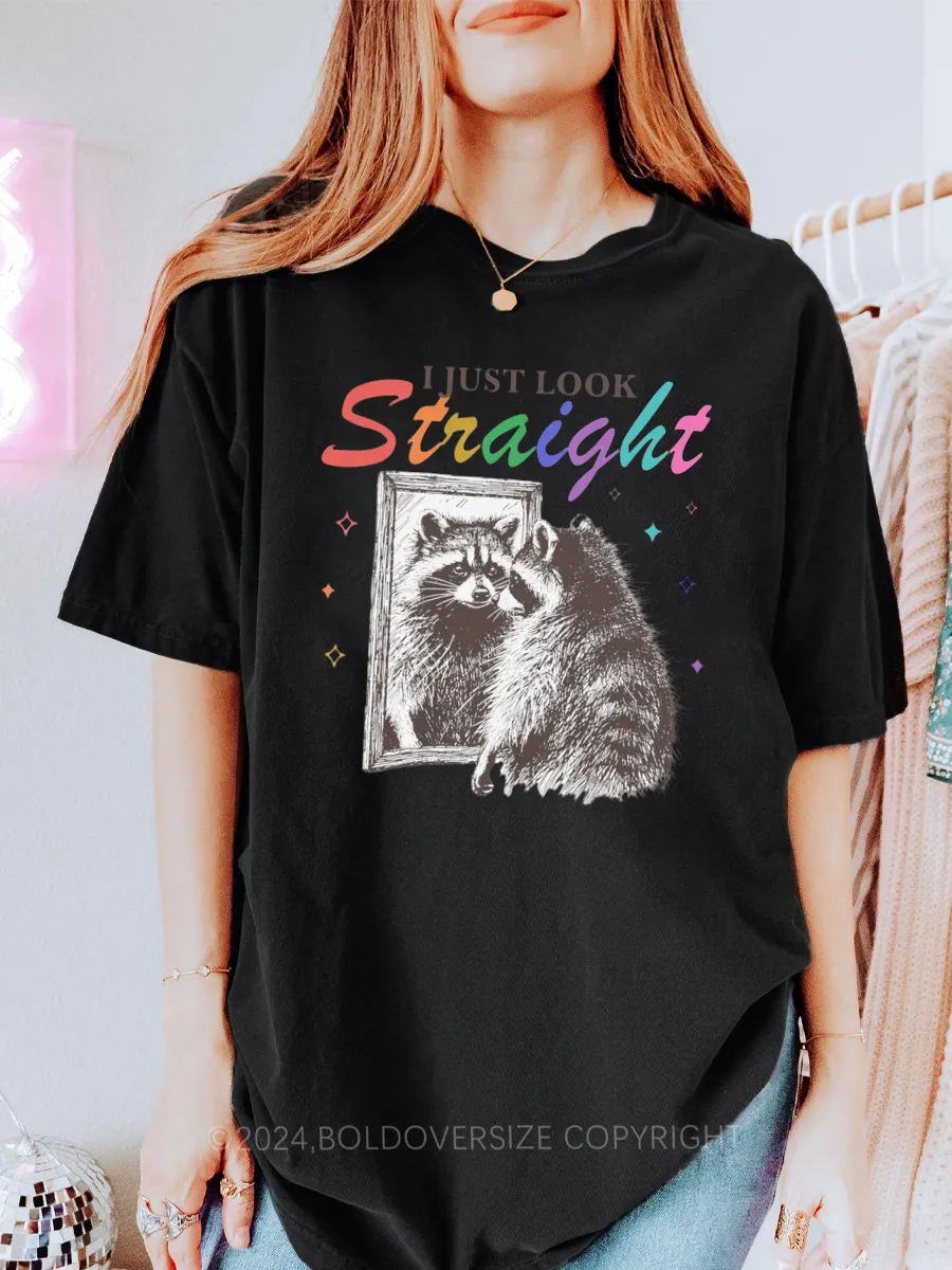 Vintage I Just Look Straight Tee