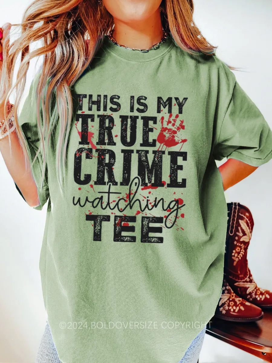 Vintage This Is My True Crime Watching Tee