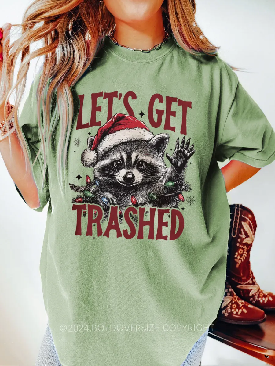 Vintage Let'S Get Trashed Christmas Tee