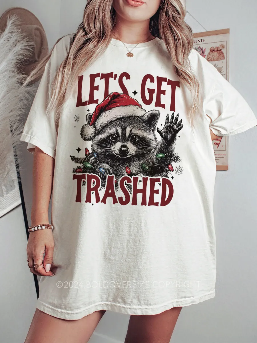 Vintage Let'S Get Trashed Christmas Tee