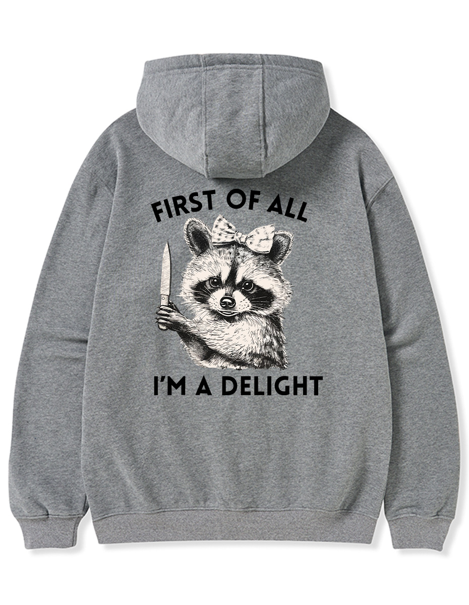 Vintage First Of All I'M A Delight Zip Hoodie