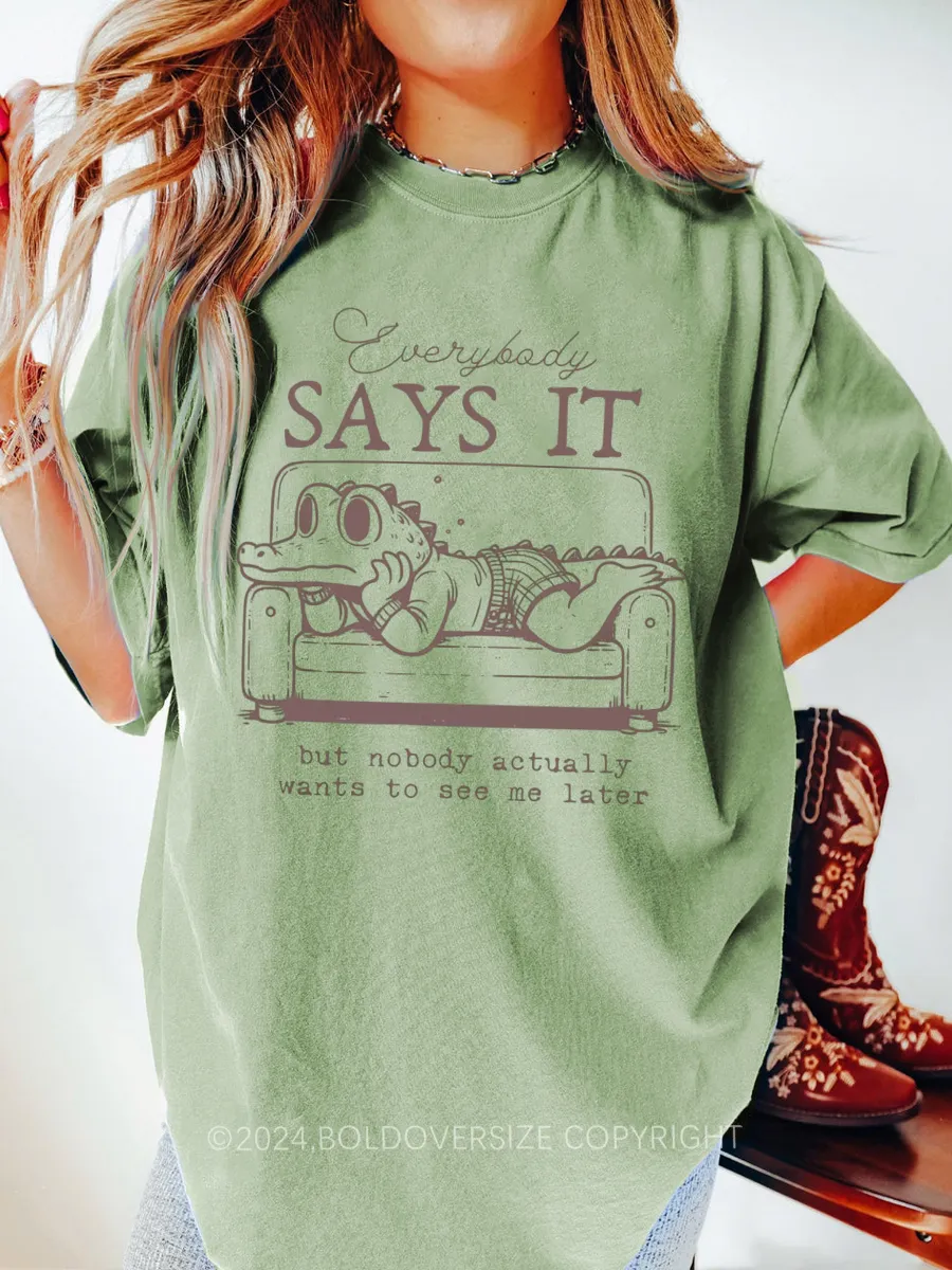Vintage Sarcastic See You Later Alligator Funny Quote Tee