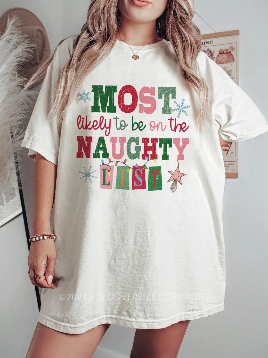 Vintage Most Likely To Be On The Naughty List Tee