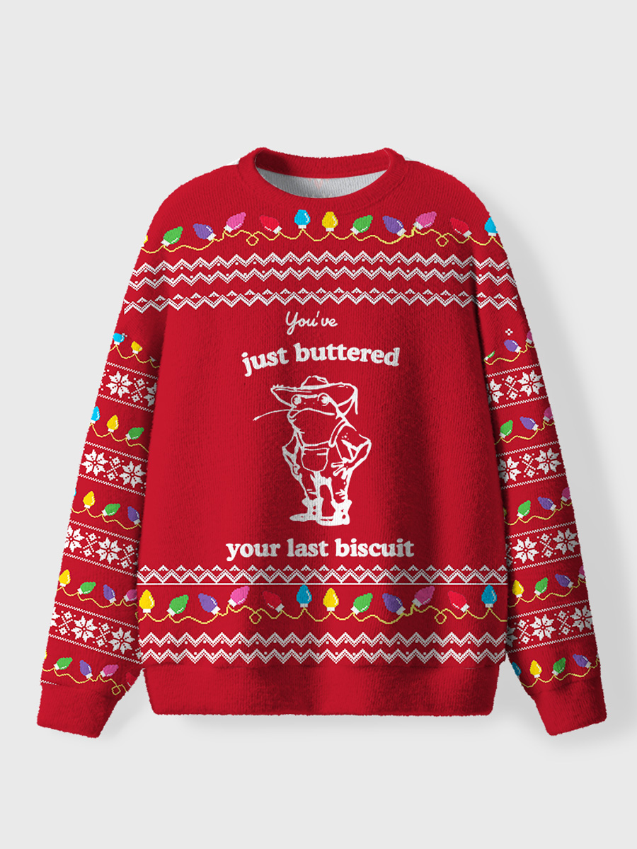 Vintage You'Ve Just Buttered Your Last Biscuit Ugly Sweater