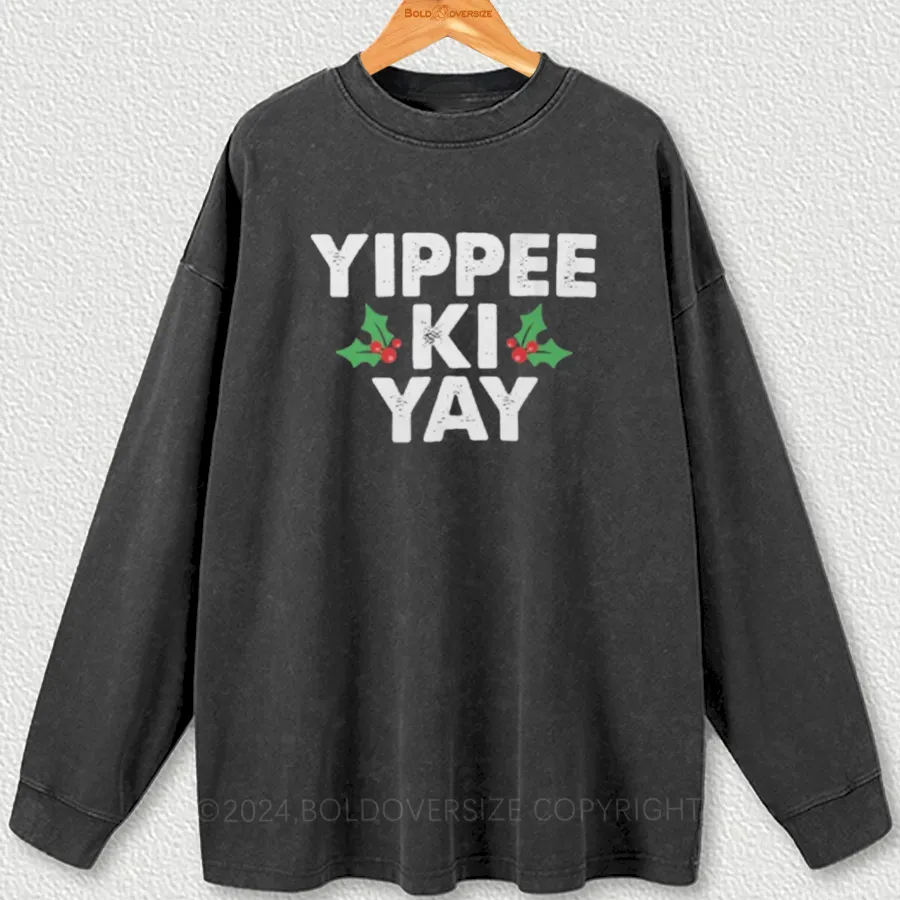 Vintage Yippee Ki Yay Washed Long Sleeve Shirt