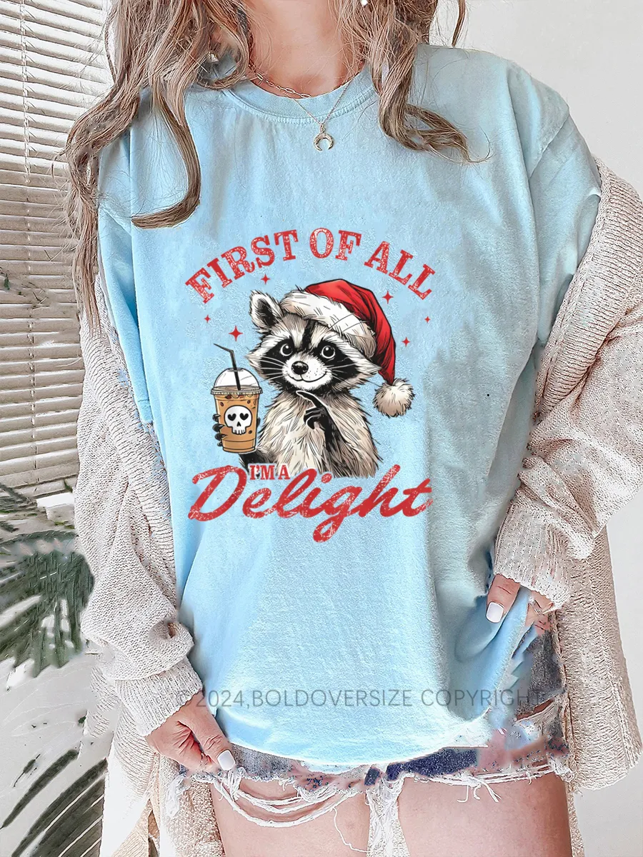 Vintage First Of All I Am Delight Christmas Raccoon Tee