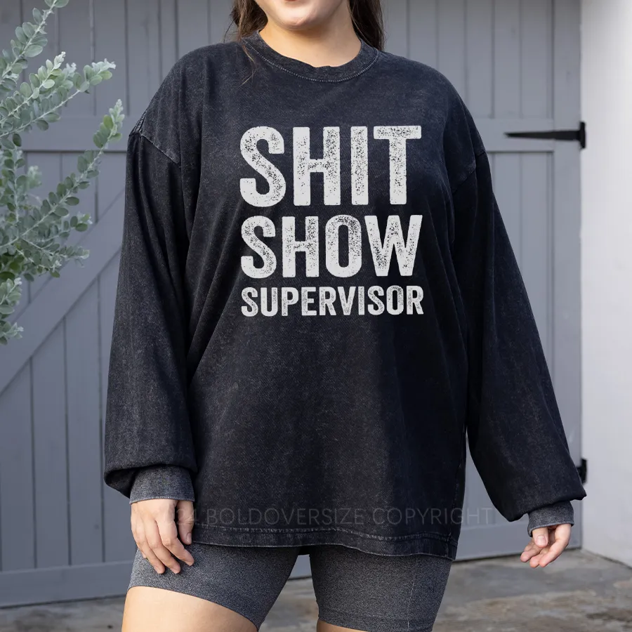 Vintage Shit Show Supervisor Washed Long Sleeve Shirt