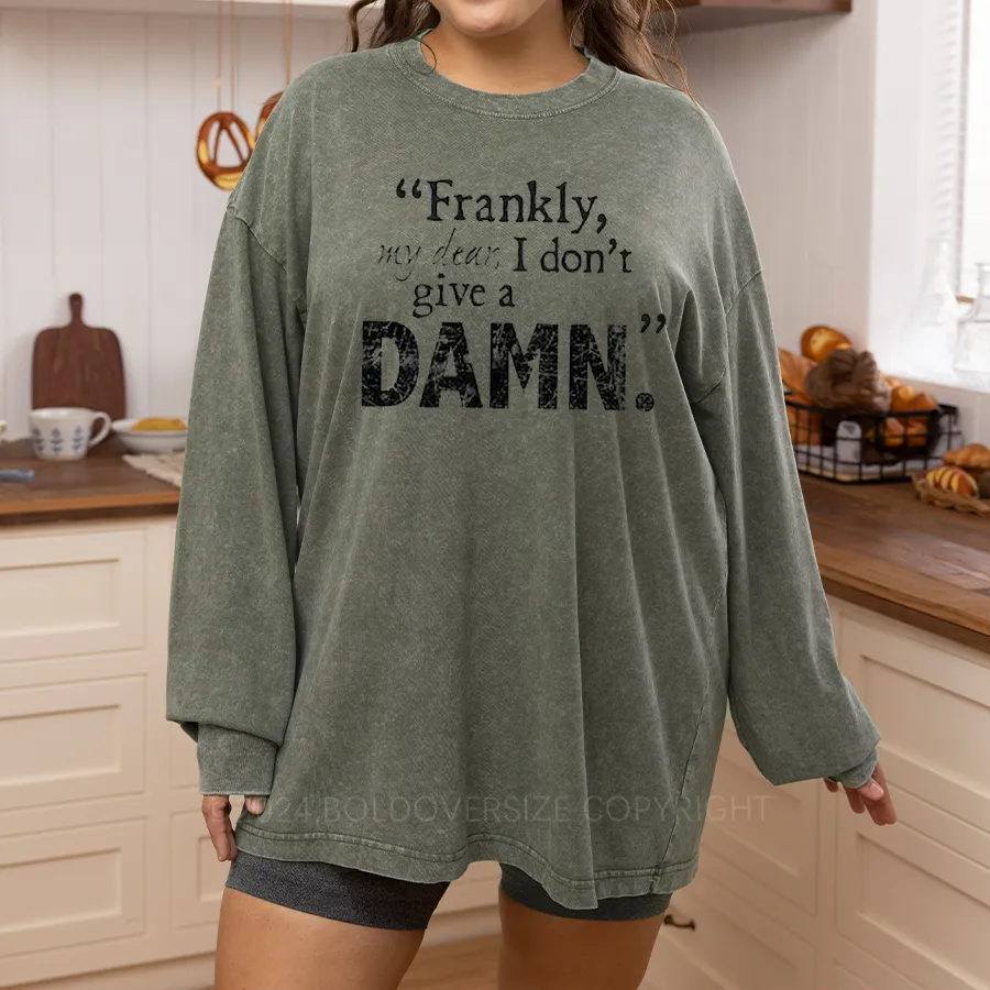 Vintage Frankly My Dear I Don'T Give A Damn Movie Washed Long Sleeve Shirt