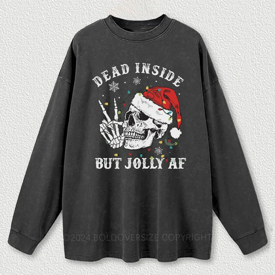 Vintage Dead Inside But Jolly Af Christmas Washed Long Sleeve Shirt