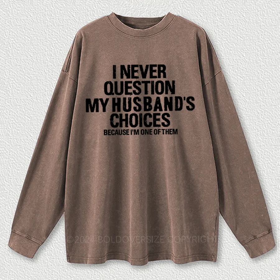 Vintage Funny Wife Humor Washed Long Sleeve Shirt