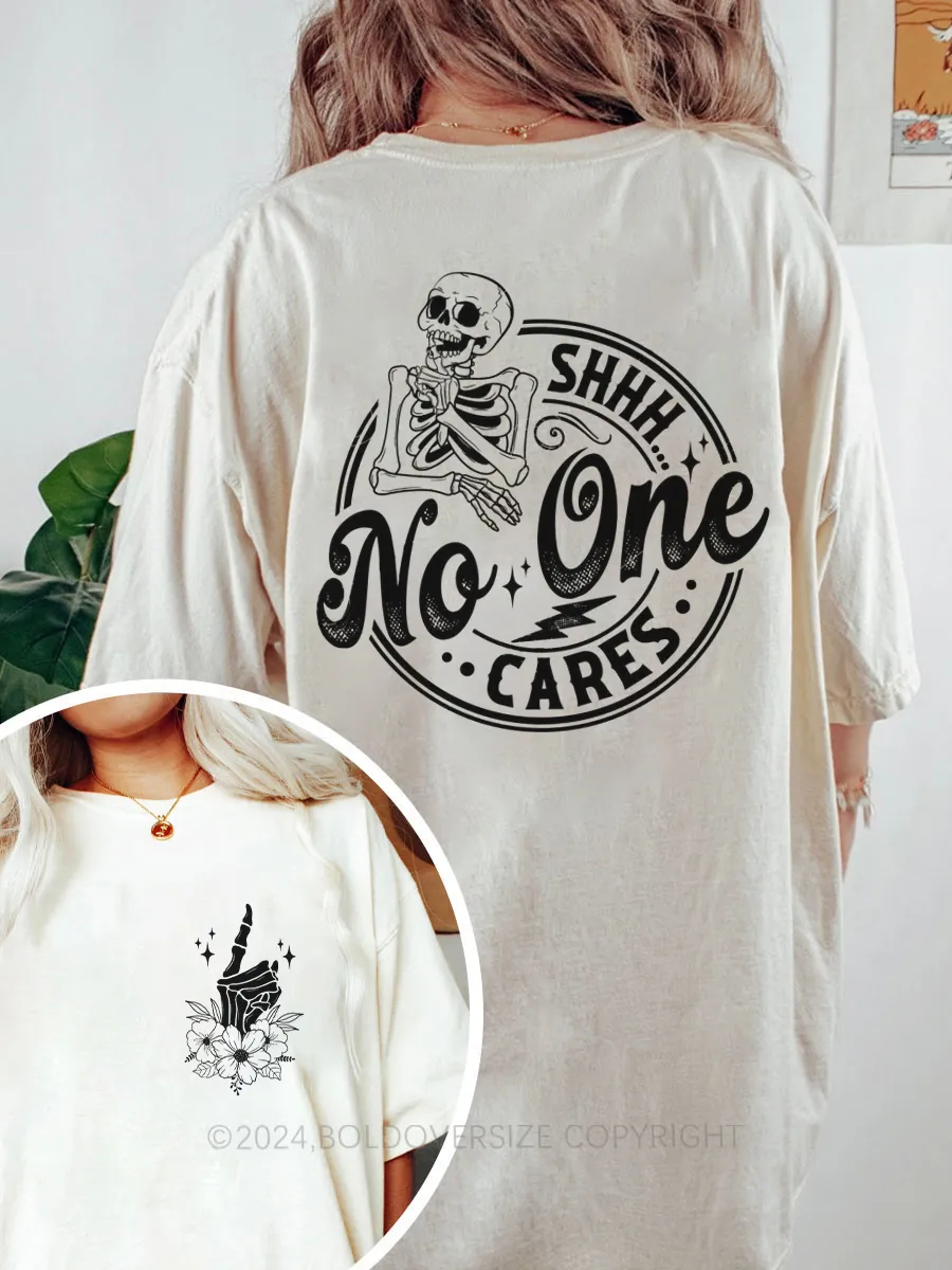 Vintage Shh No One Cares Tee