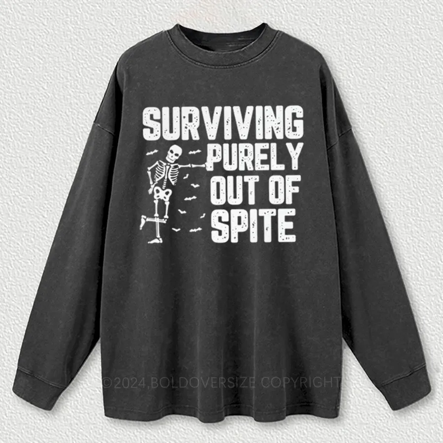 Vintage Surviving Purely Out Of Spite Washed Long Sleeve Shirt