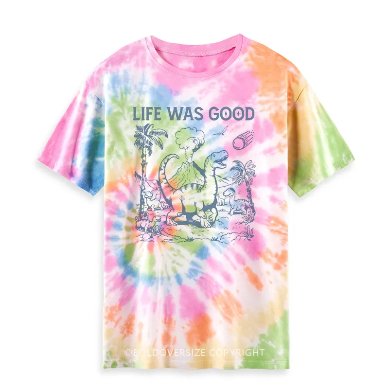 Vintage Life Was Good Dinosaur Tie-dye T-Shirt