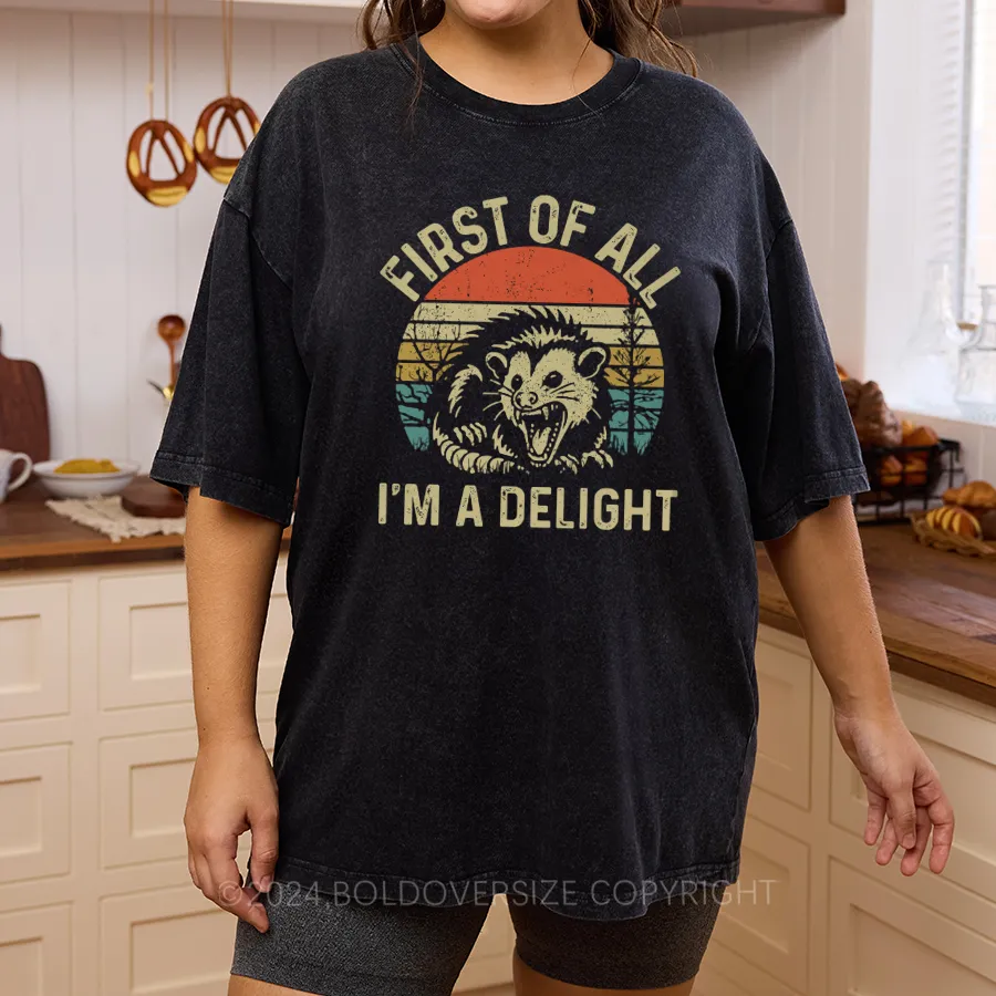 Vintage First Of All I'M A Delight Washed T-Shirt