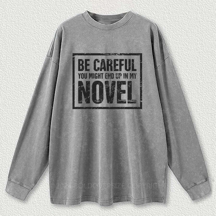 Vintage Funny Novelist Writer Washed Long Sleeve Shirt