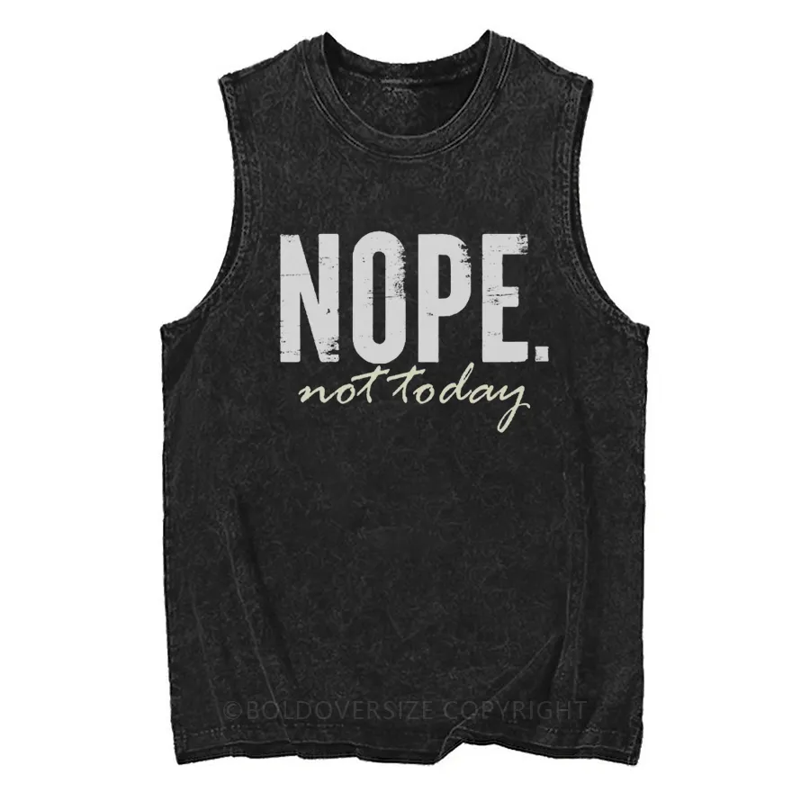 Vintage Nope. Not Today Washed Tank
