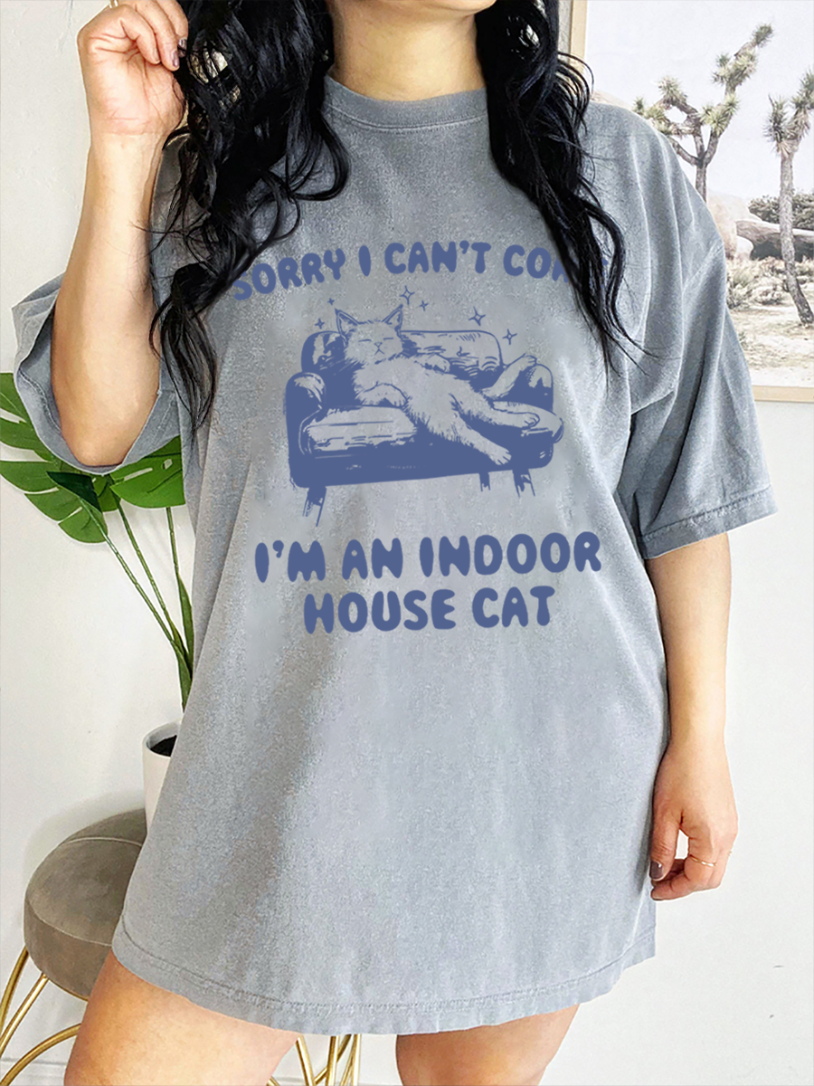 Vintage Sorry I Can't Come I'm An Indoor House Cat T-Shirt