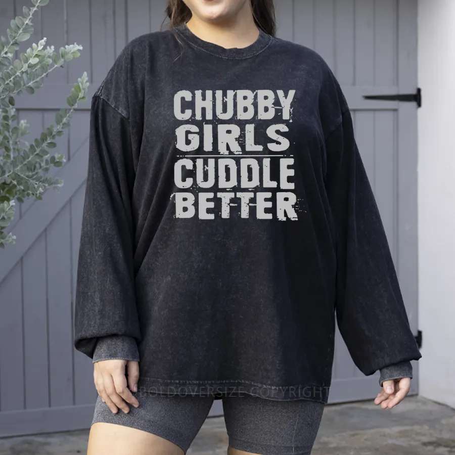 Vintage Chubby Girls Cuddle Better Washed Long Sleeve Shirt