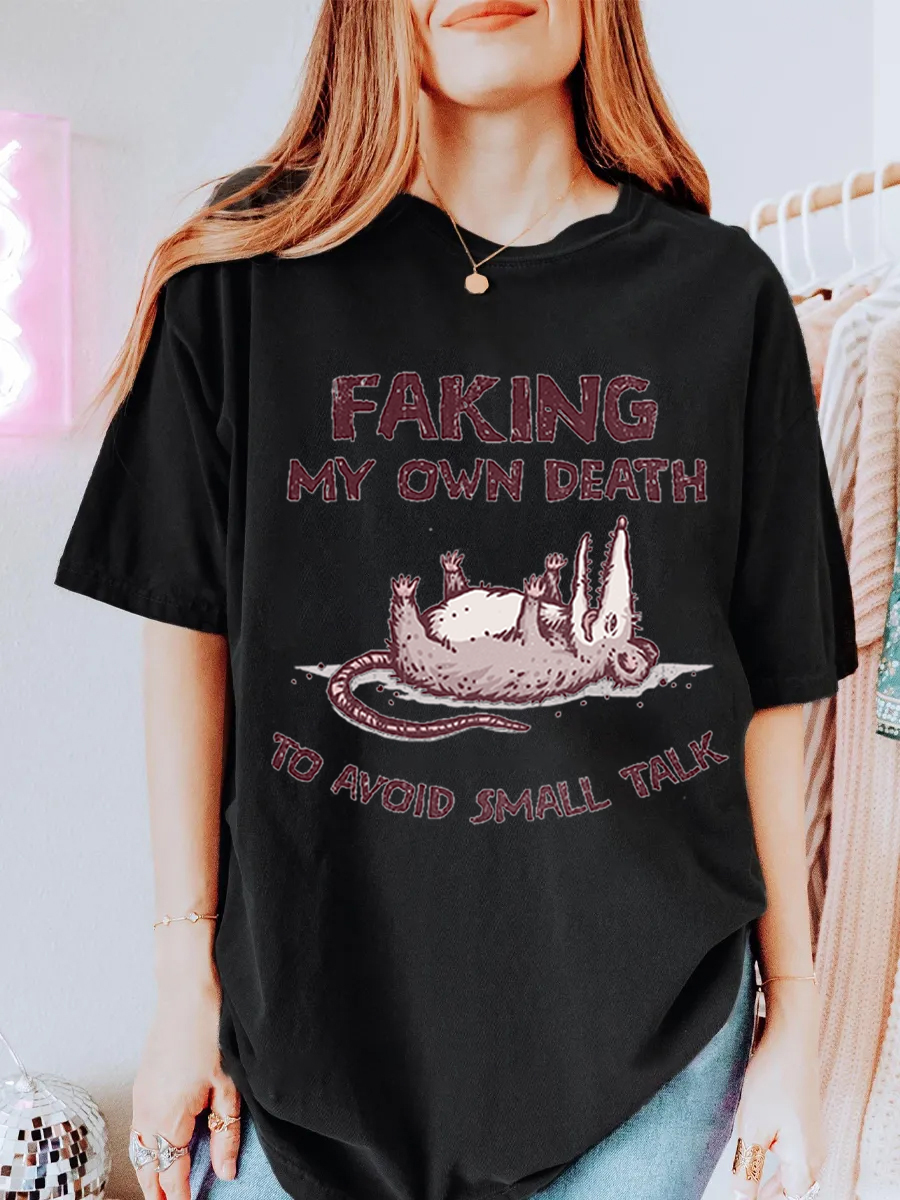 Vintage Faking My Own Death To Avoid Small Talk Oversize Graphic Tee