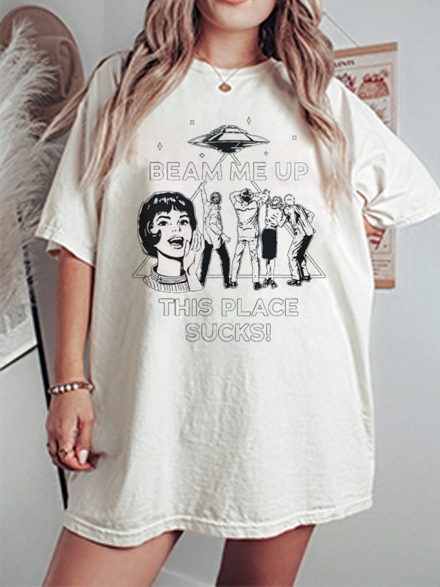 Vintage Beam Me Up This Place Sucks Oversize Graphic Tee