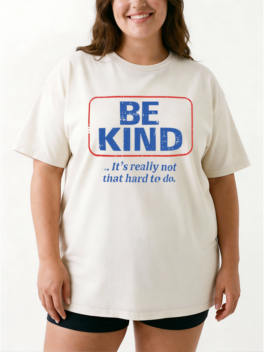 Vintage Be Kind It'S Not That Hard To Do Oversize Graphic Tee