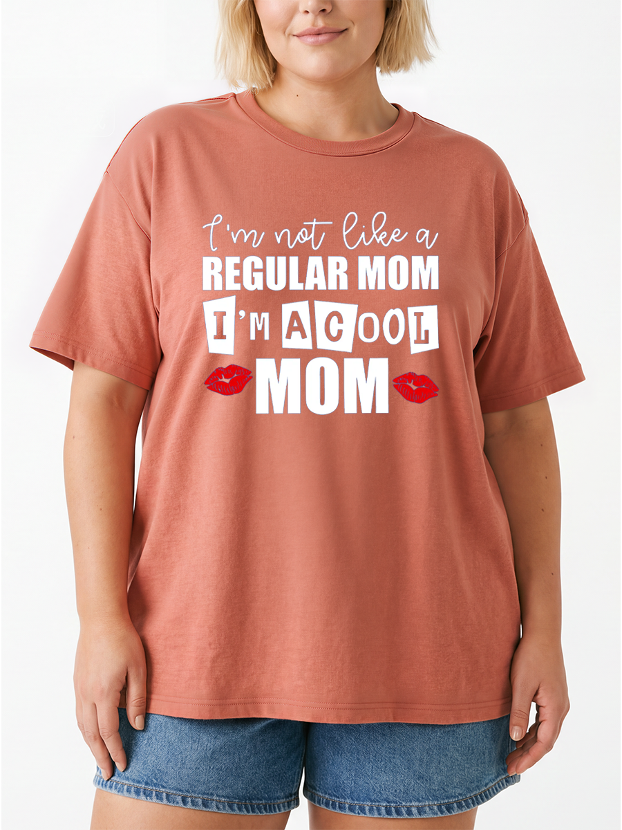 Vintage I Am Not Like A Regular Mom I'M A Cool Mom Oversize Graphic Tee