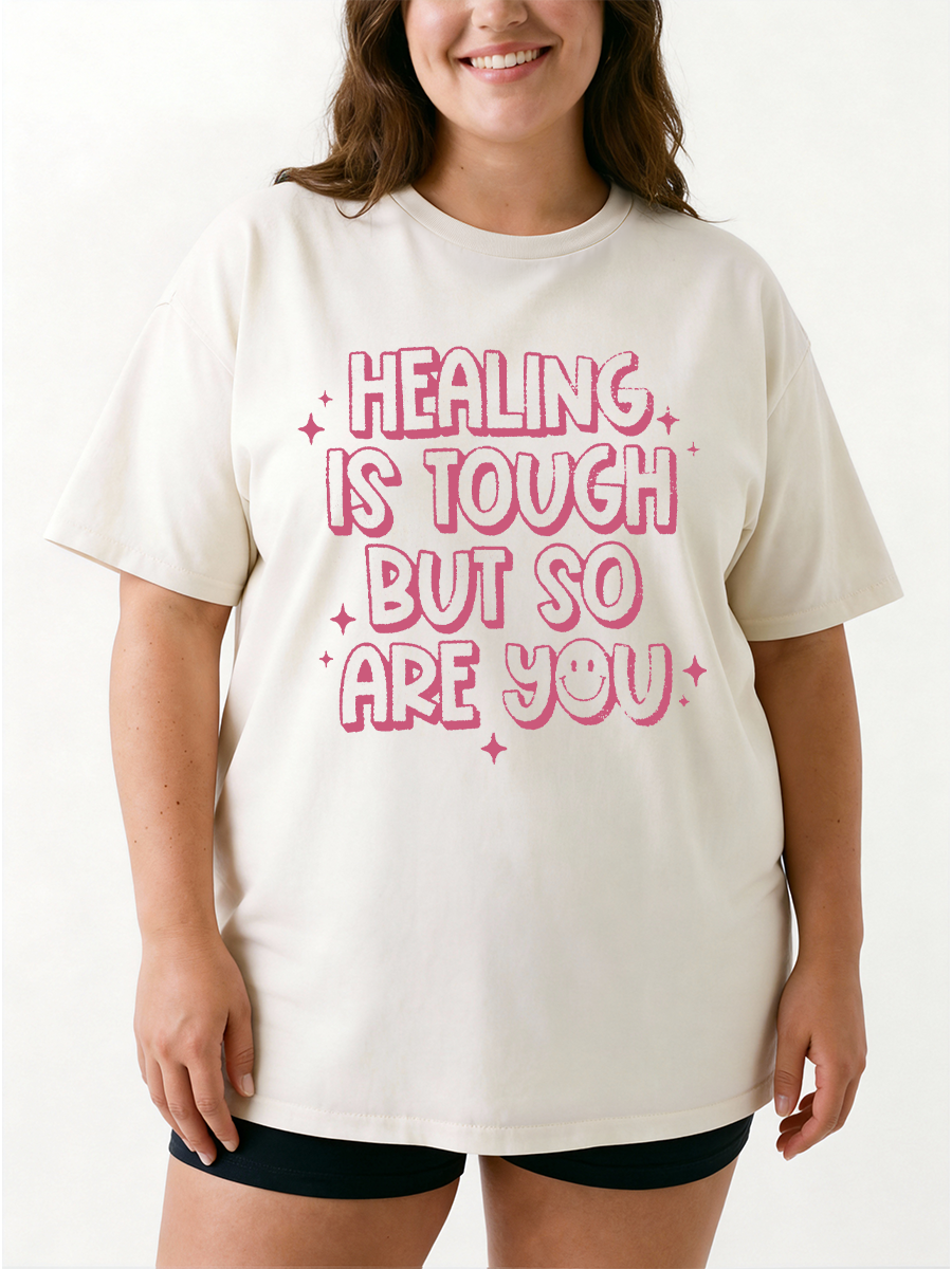 Vintage Healing Is Tough But So Are You Oversize Graphic Tee