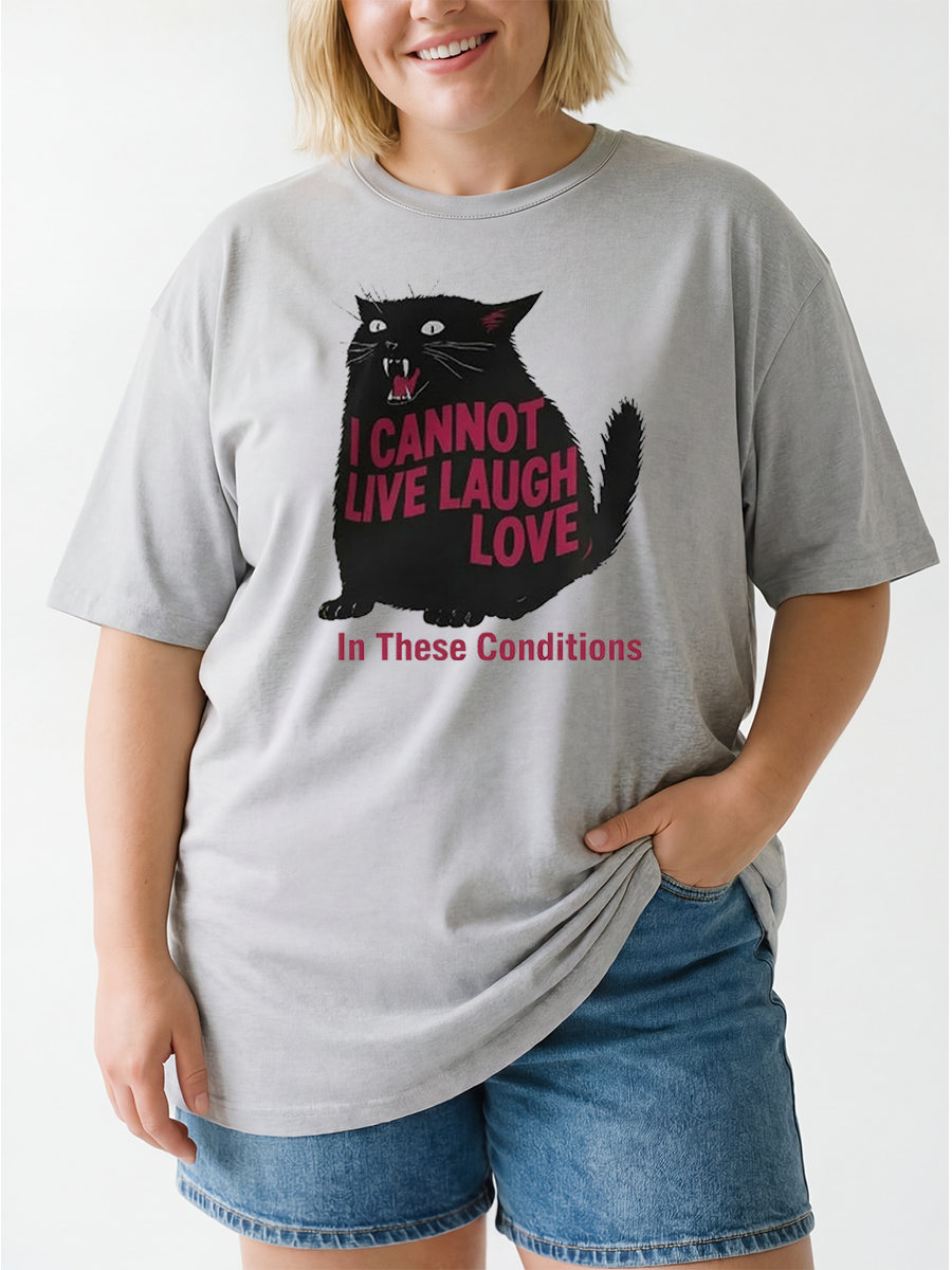 Vintage I Cannot Live Laugh Love Funny Cat Oversize Graphic Tee