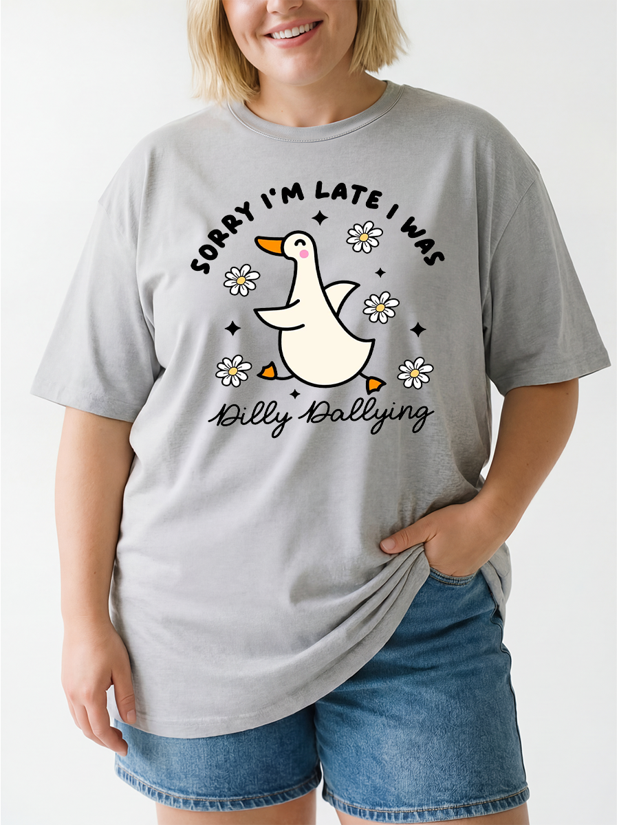 Vintage Sorry I'M Late I Was Dilly Dallying Funny Goose Oversize Graphic Tee