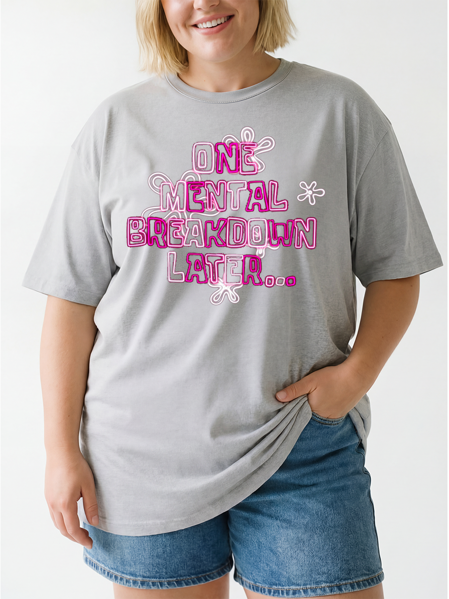 Vintage One Mental Breakdown Later Oversize Graphic Tee