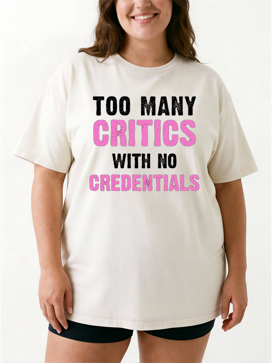 Vintage Too Many Critics With No Credentials Oversize Graphic Tee