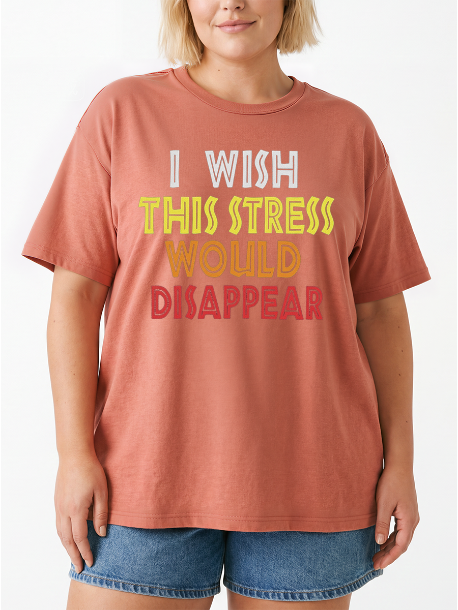 Vintage I Wish This Stress Would Disappear Oversize Graphic Tee