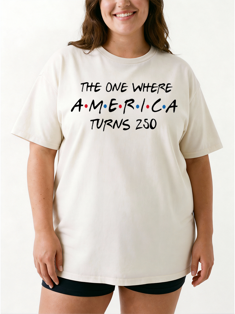 Vintage The One Where America Turns 250 Years Oversize Graphic Tee