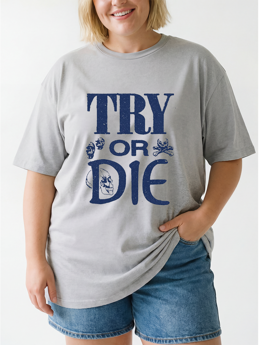 Vintage Try Or Die Oversize Graphic Tee
