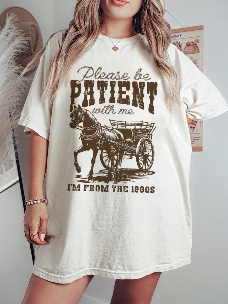 Vintage Please Be Patient With Me T-Shirt